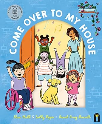 Come over to my house / Eliza Hull, Sally Rippin ; Ilustrator, Daniel Gray-Barnett
