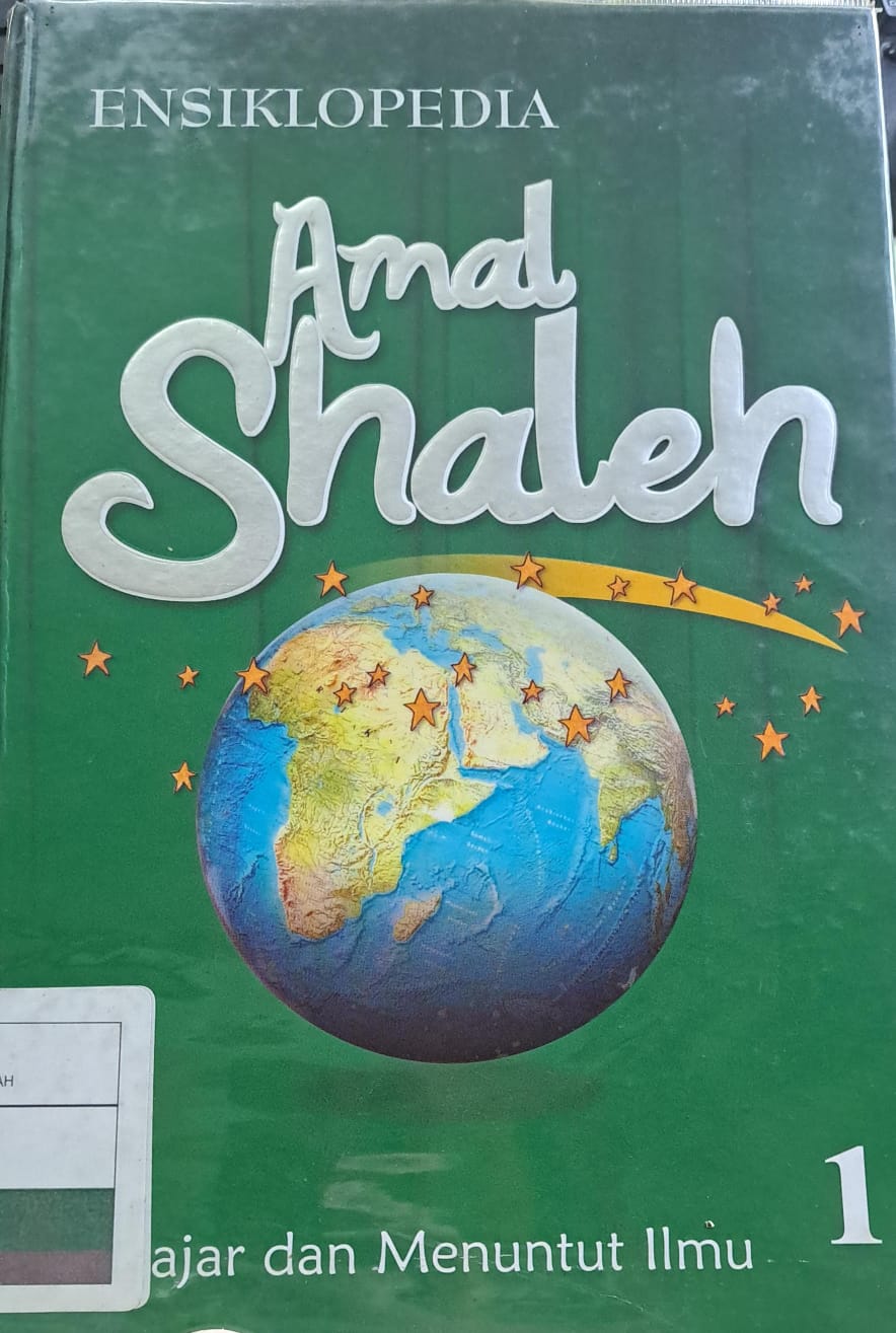 Ensiklopedi amal shaleh : Belajar dan menuntut ilmu