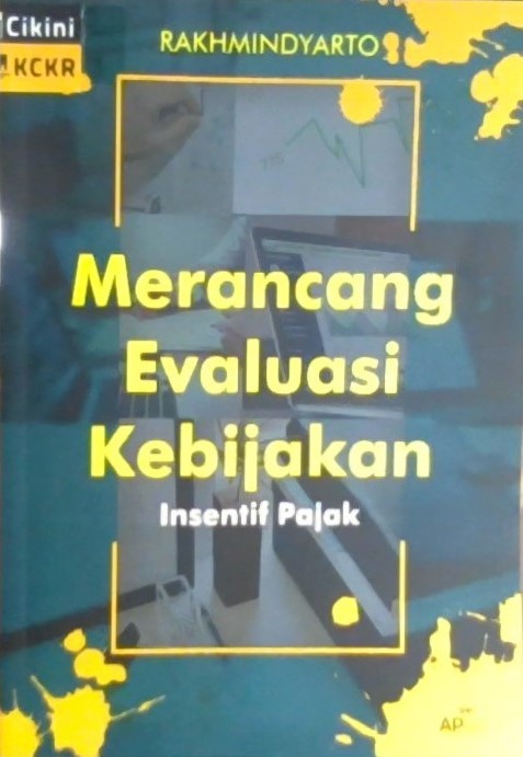 Merancang evaluasi kebijakan insentif pajak