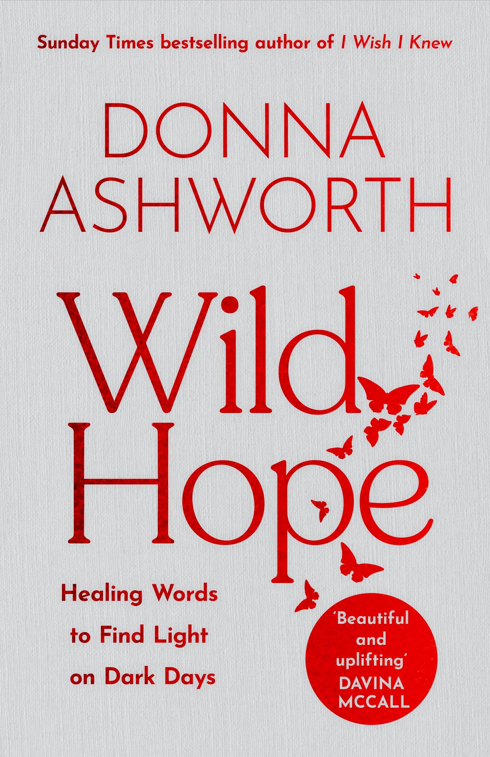 Wild hope : healing words to find light on dark days