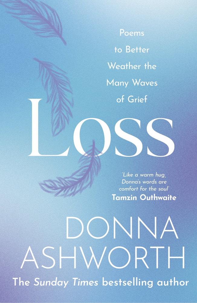 Loss : poems to better weather the many waves of griefs