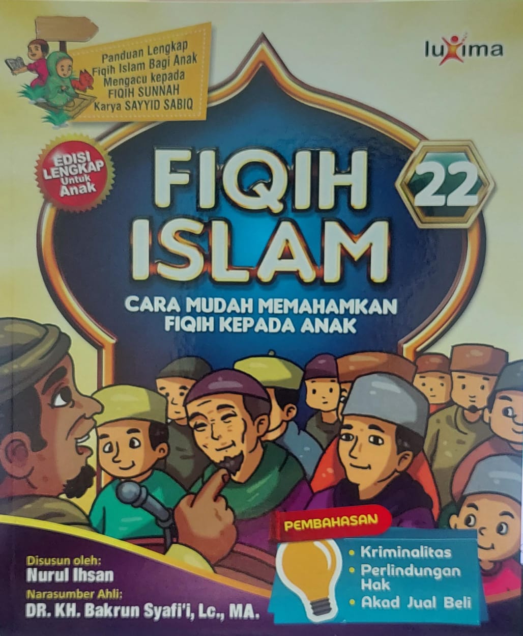 Fiqih islam jilid 22 : cara mudah memahamkan fiqih kepada anak