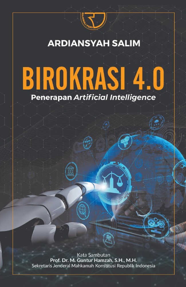 Birokrasi 4.0 : penerapan artificial intelligence