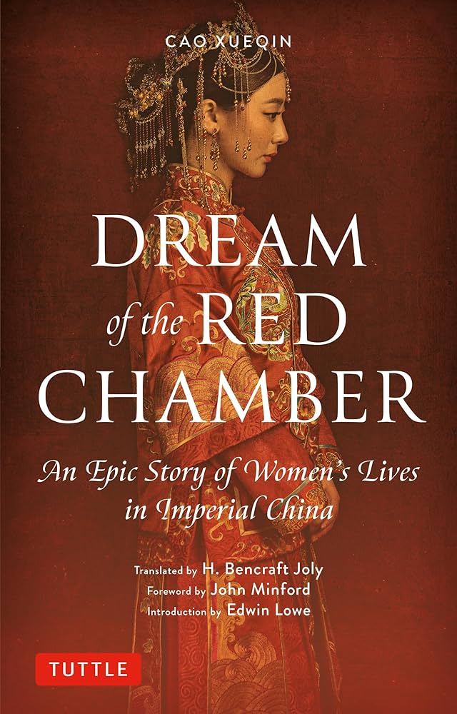 Dream of the red chamber : an epic story of women's lives in imperial China