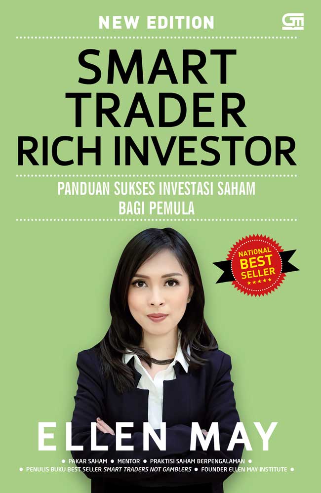 Smart trader rich investor : panduan sukses berbisnis saham bagi pemula