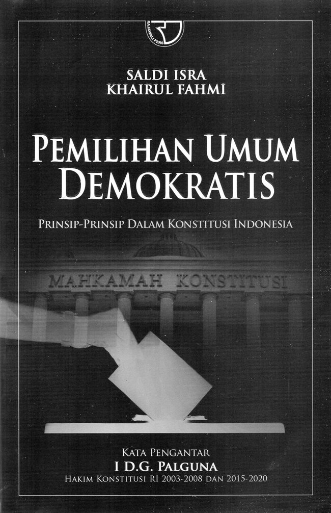 Pemilihan umum demokratis : prinsip-prinsip dalam konstitusi Indonesia