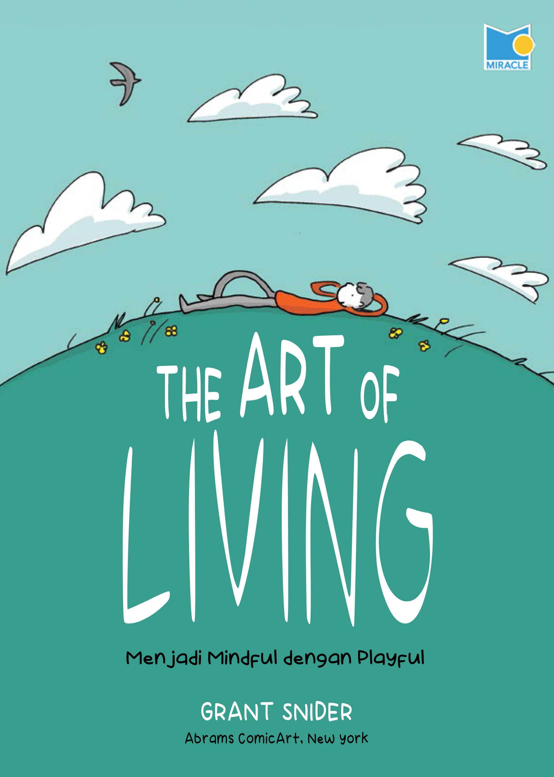 The art of living : menjadi mindful dengan playful