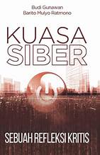 Kuasa siber : sebuah refleksi kritis