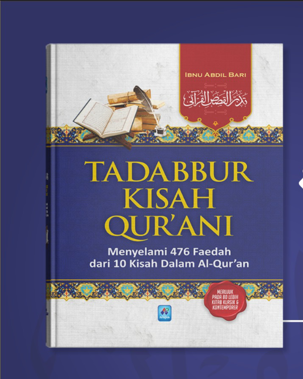 Tadabbur kisah Qur'ani :  menyelami 476 faedah dari 10 kisah dalam Al-Qur'an / Ibnu Abdil Bari ; editor, Faqih Marhadi