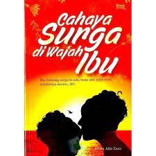 Cahaya surga di wajah ibu