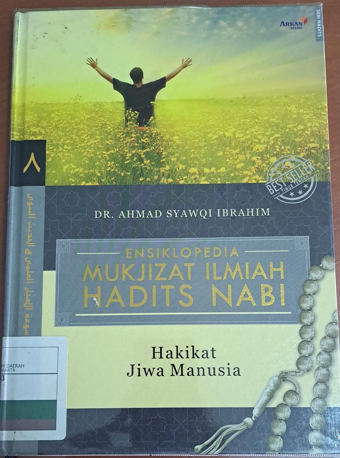 Ensiklopedia mukjizat ilmiah hadits nabi jilid 8 : Hakikat jiwa manusia