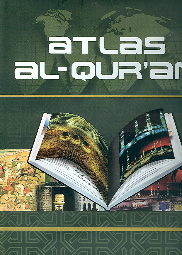Atlas al-qur'an jilid 2 : Jejak rasulullah saw