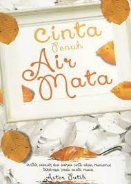 Cinta penuh air mata / Aster Putih. penata sampul, Oesman; penata letak, Delfi; editor, Mas Boed.