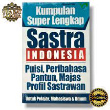 Kumpulan super lengkap Sastra Indonesia