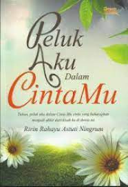 Peluk aku dalam cintamu