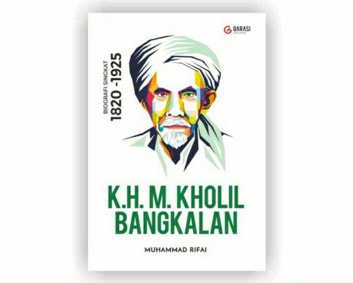 K.H. M. Kholil Bangkalan : Biografi singkat 1820-1925