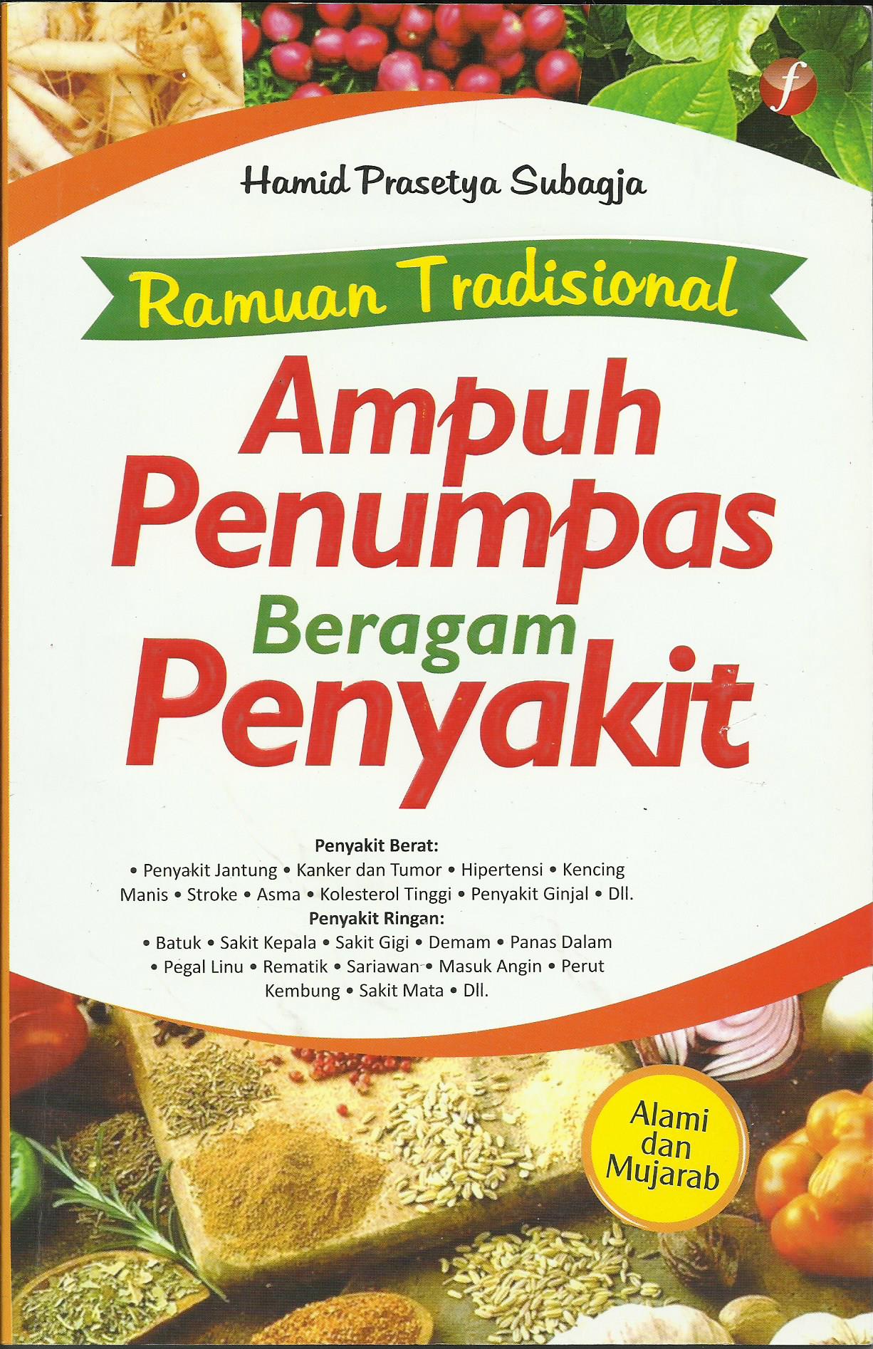 Ramuan tradisional ampuh penumpas beragam penyakit
