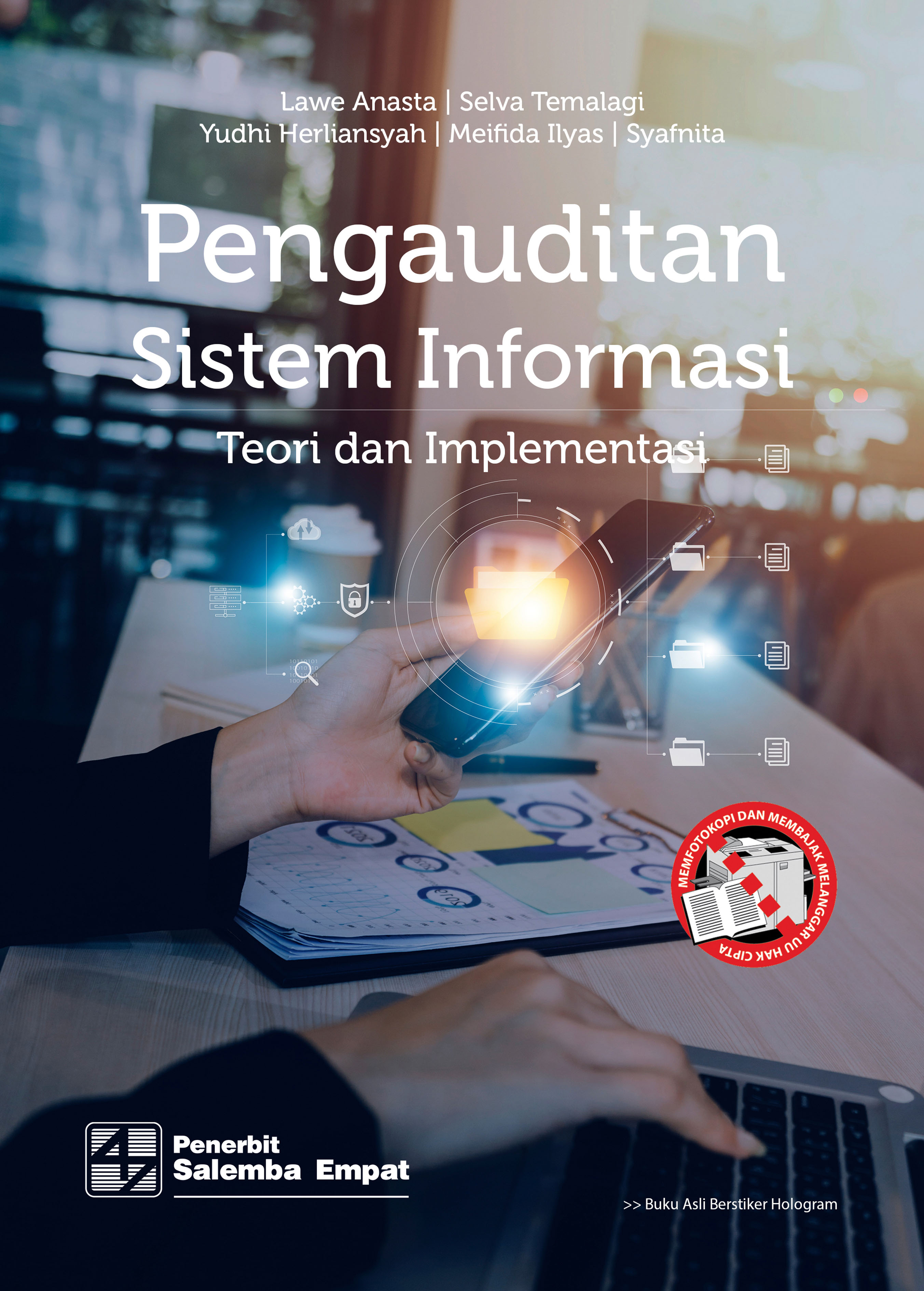 Pengauditan sistem informasi : teori dan implementasi