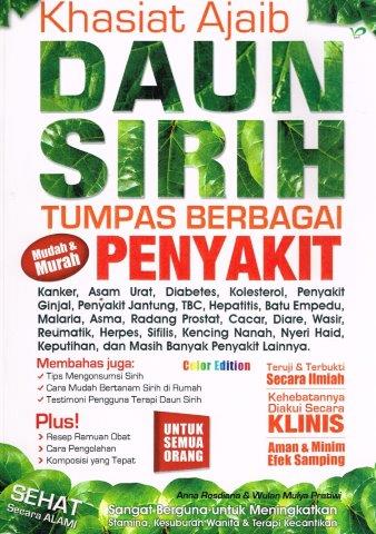 Khasiat ajaib daun sirih :  tumpas berbagai penyakit / Anna Rosdiana, Wulan Mulya Pratiwi ; editor, Arif