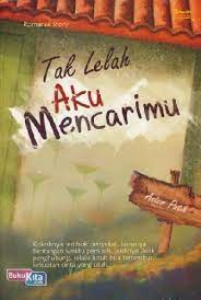 Tak lelah aku mencarimu