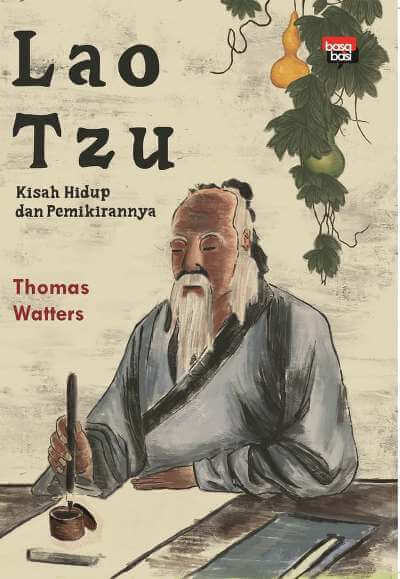 Lao-Tzu / Thomas Watters; penyunting, Fandy Hutari