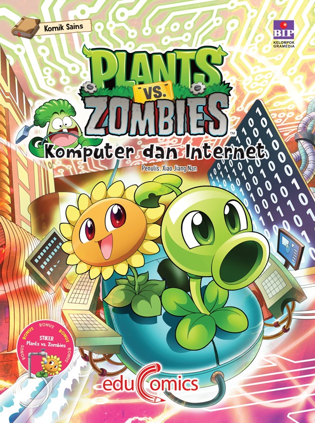 Komik sains plants vs Zombies :  komputer dan internet / Xiao Jiang Nan ; pengalih bahasa, Rahmi Vanina K., penyunting, Agus Wijiyanto