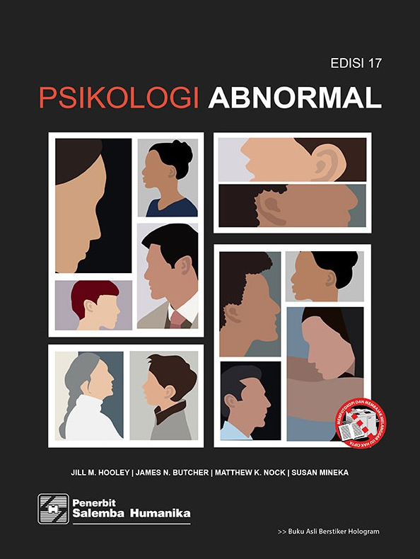 Psikologi abnormal / Jill M. Hooley, James N. Butcher, Matthew K. Nock, Susan Mineka ; penerjemah, Fatmah Nurjanti