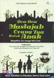 Doa-doa mustajab orang tua untuk anak