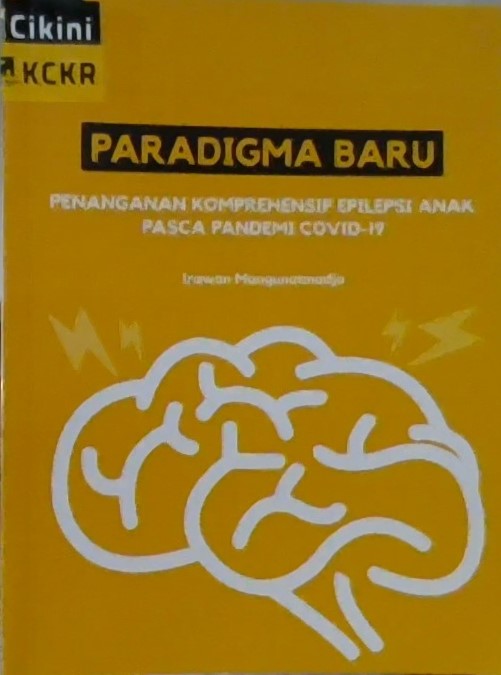 Paradigma baru penanganan komprehensif epilepsi anak pasca pandemi Covid-19