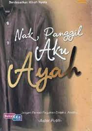 Nak, panggil aku ayah