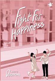 Fight for happiness