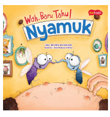 Wah, Baru Tahu! NYAMUK