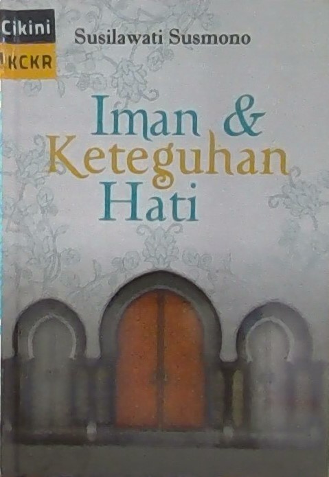 Iman & keteguhan hati