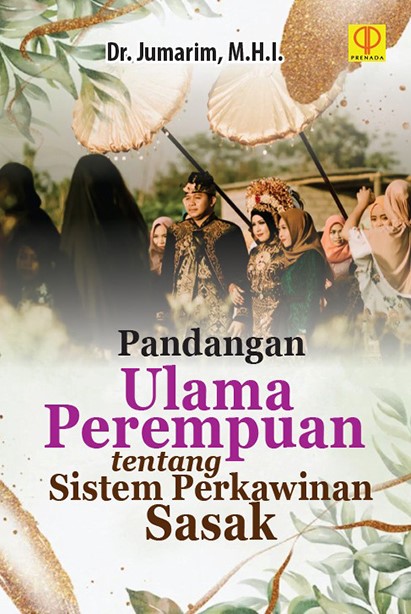 Pandangan ulama perempuan tentang sistem perkawinan sasak