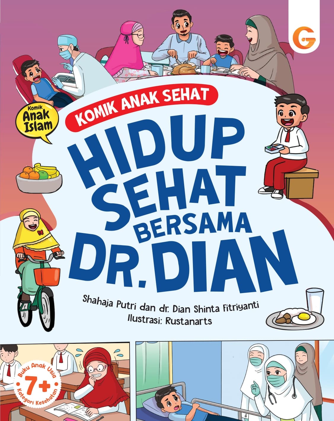 Komik anak sehat :  Hidup sehat bersama dr. Dian / Shahaja Putri dan Dian Shinta Fitriyanti; ilustrator, Rustanart