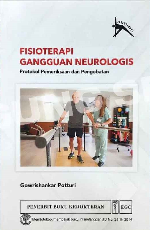 Fisioterapi pada gangguan neurologis : protokol pemeriksaan dan pengobatan