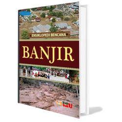 Ensiklopedi bencana : banjir
