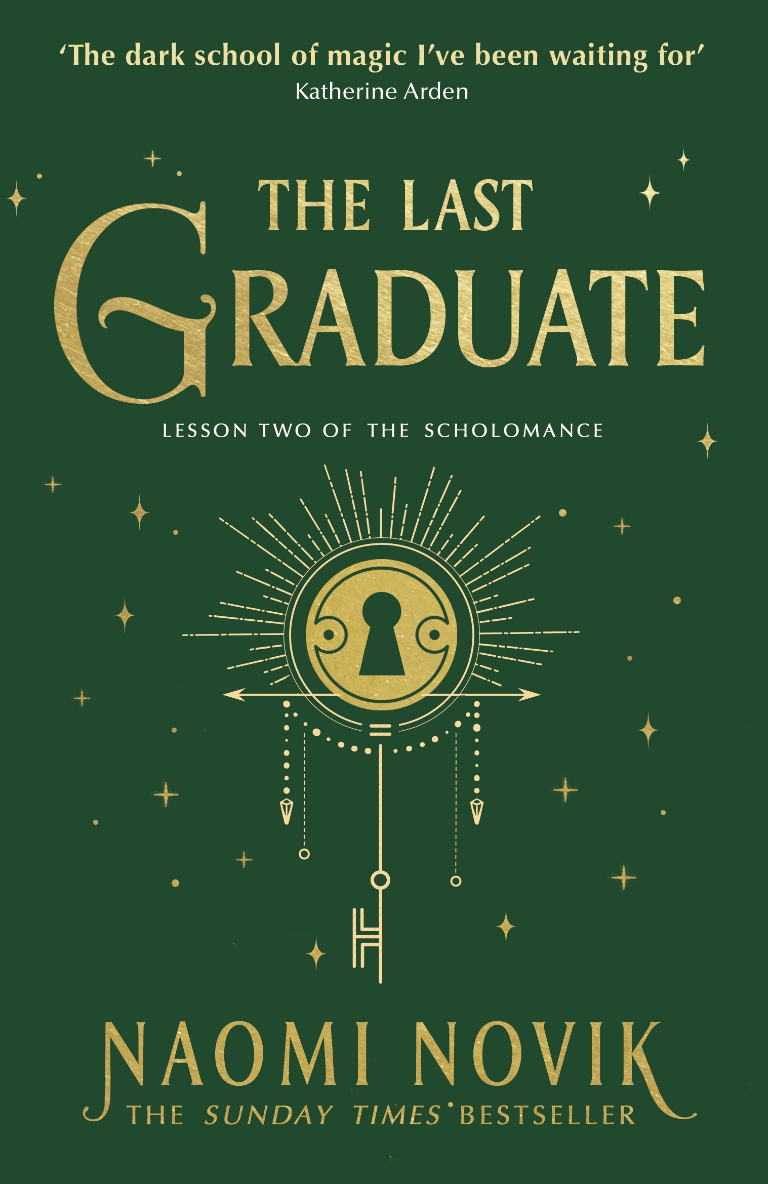 The last graduate : lesson two of scholomance