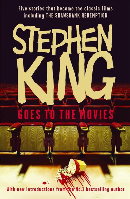 Stephen King goes to the movies / Stephen King