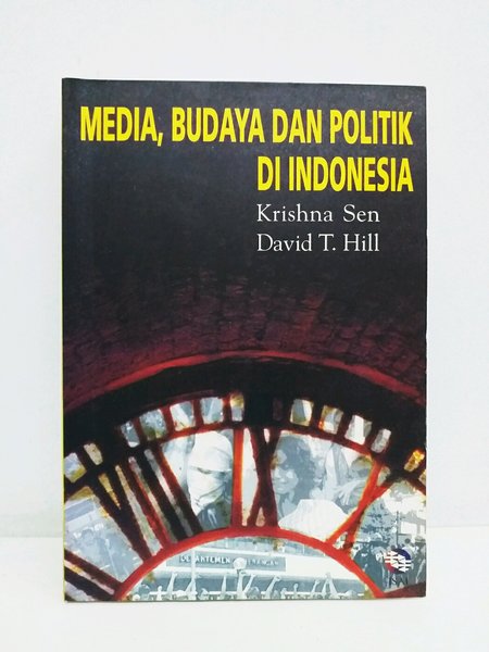 Media, budaya dan polittik di Indonesia