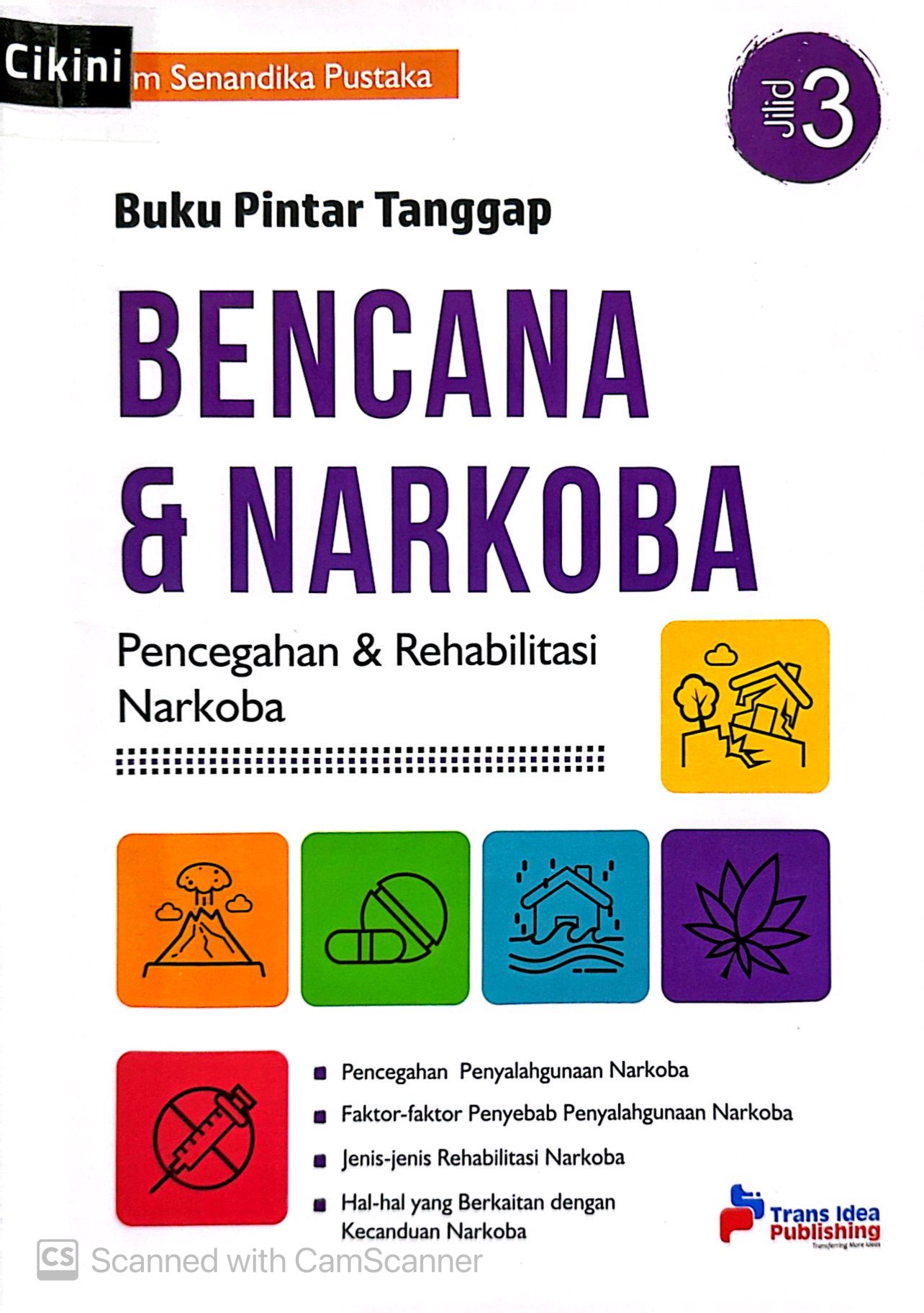 Buku pintar tanggap bencana & narkoba jilid 3