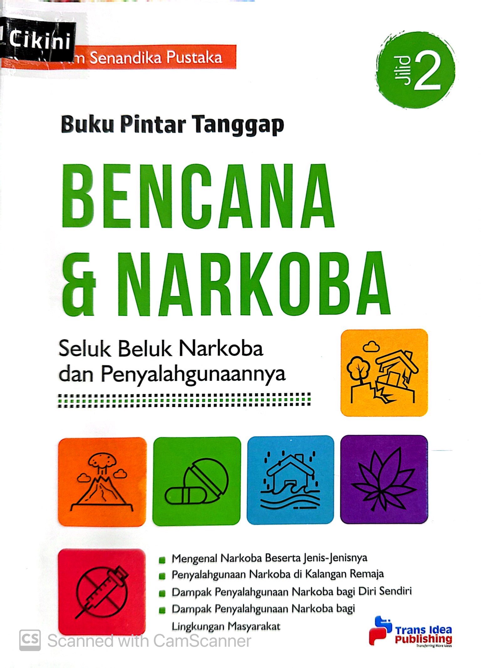 Buku pintar tanggap bencana & narkoba jilid 2
