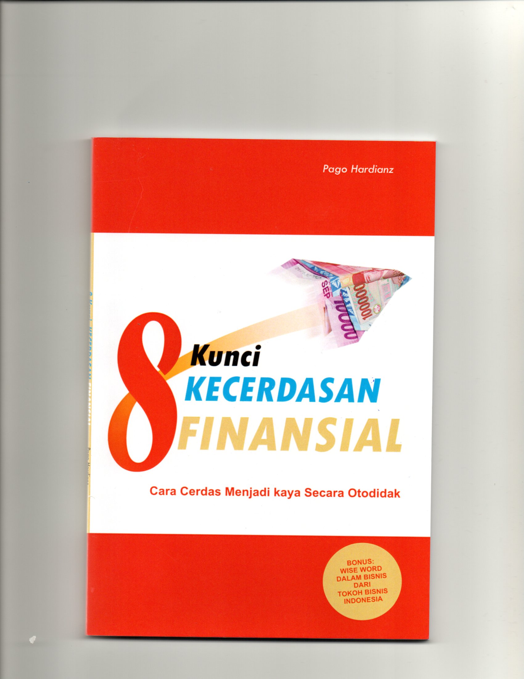 8 kunci kecerdasan finansial