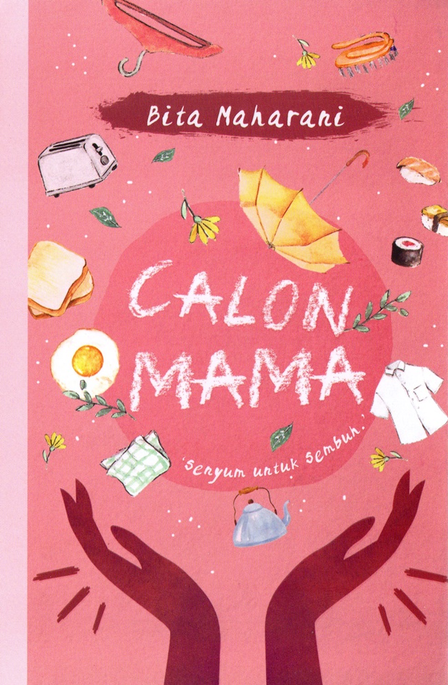 Calon mama : senyum untuk sembuh