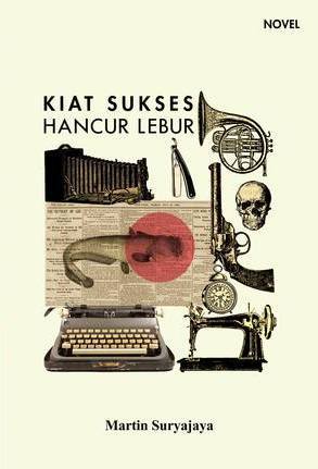 Kiat sukses hancur lebur
