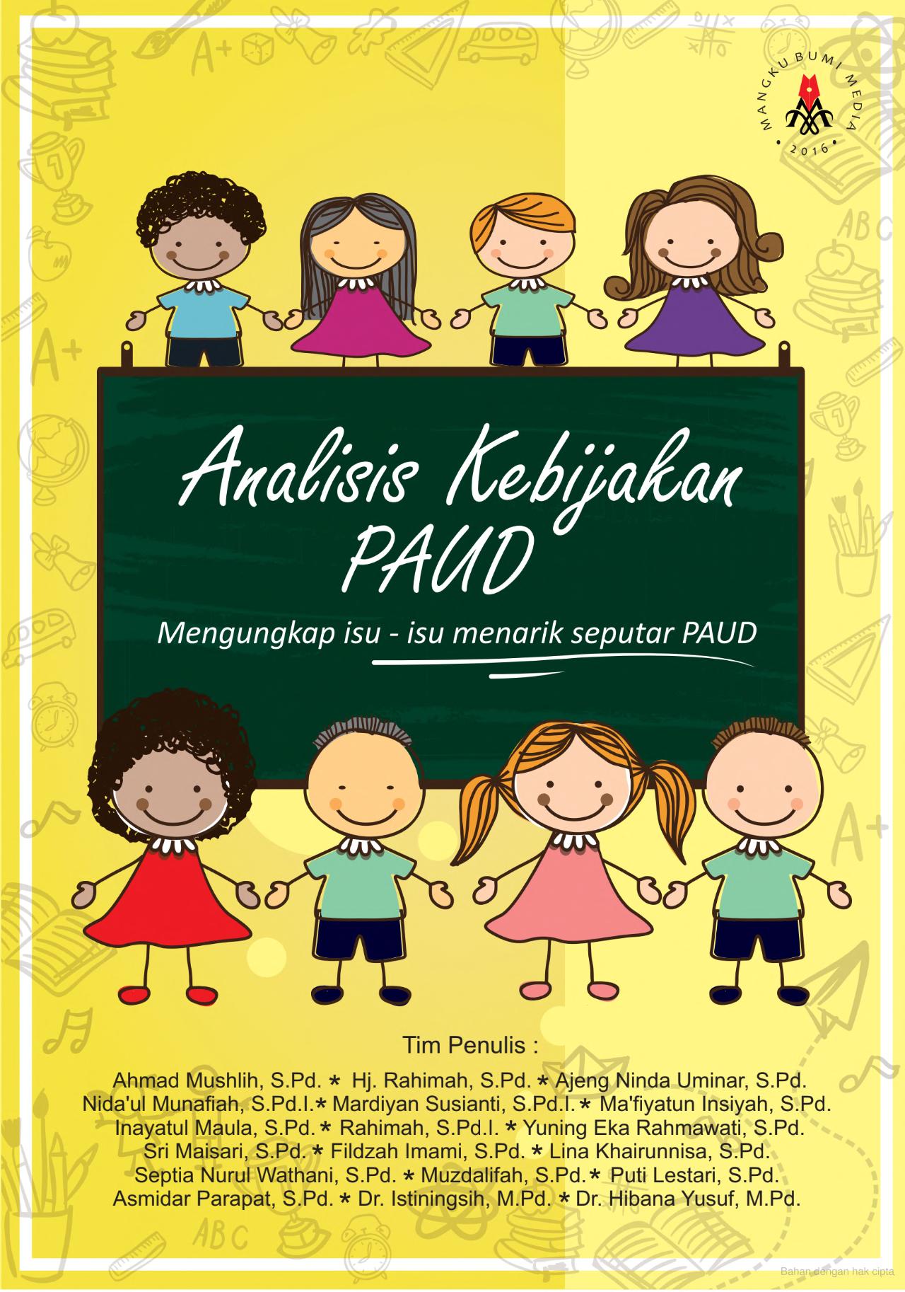 Analisis kebijakan Paud : mengungkap isu-isu menarik seputar PAUD