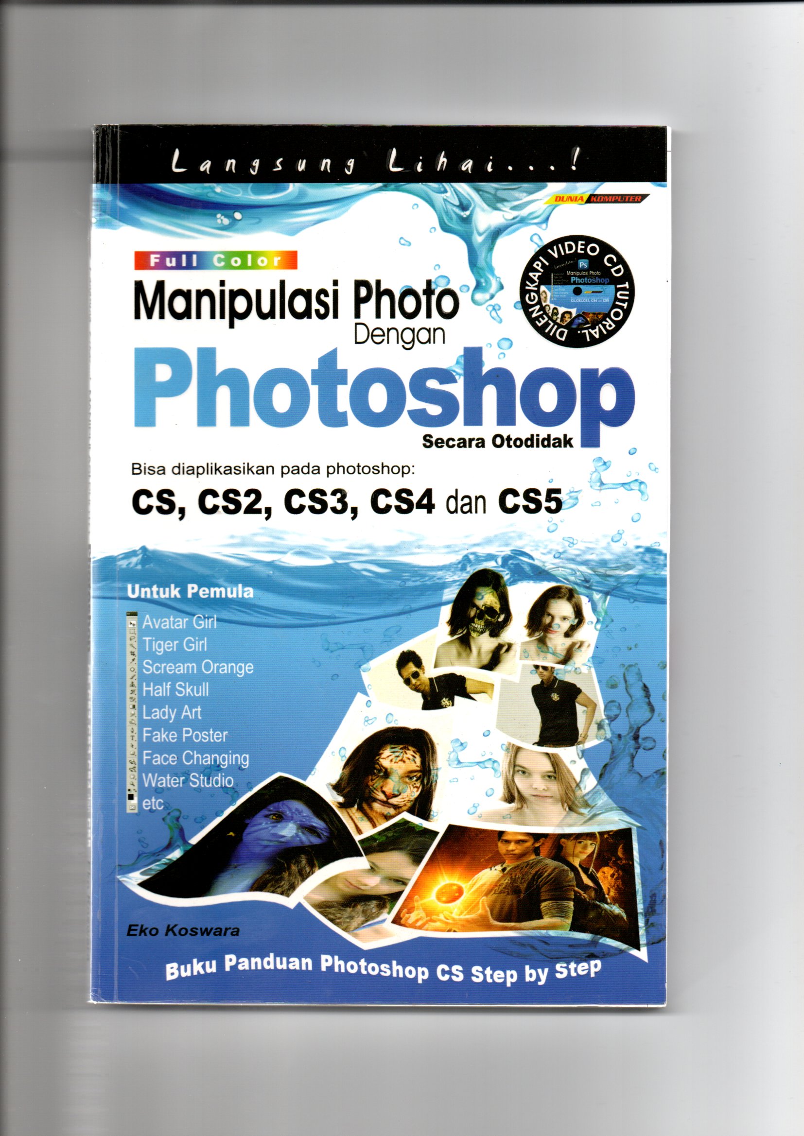 Langsung lihai manipulasi foto dengan photoshop