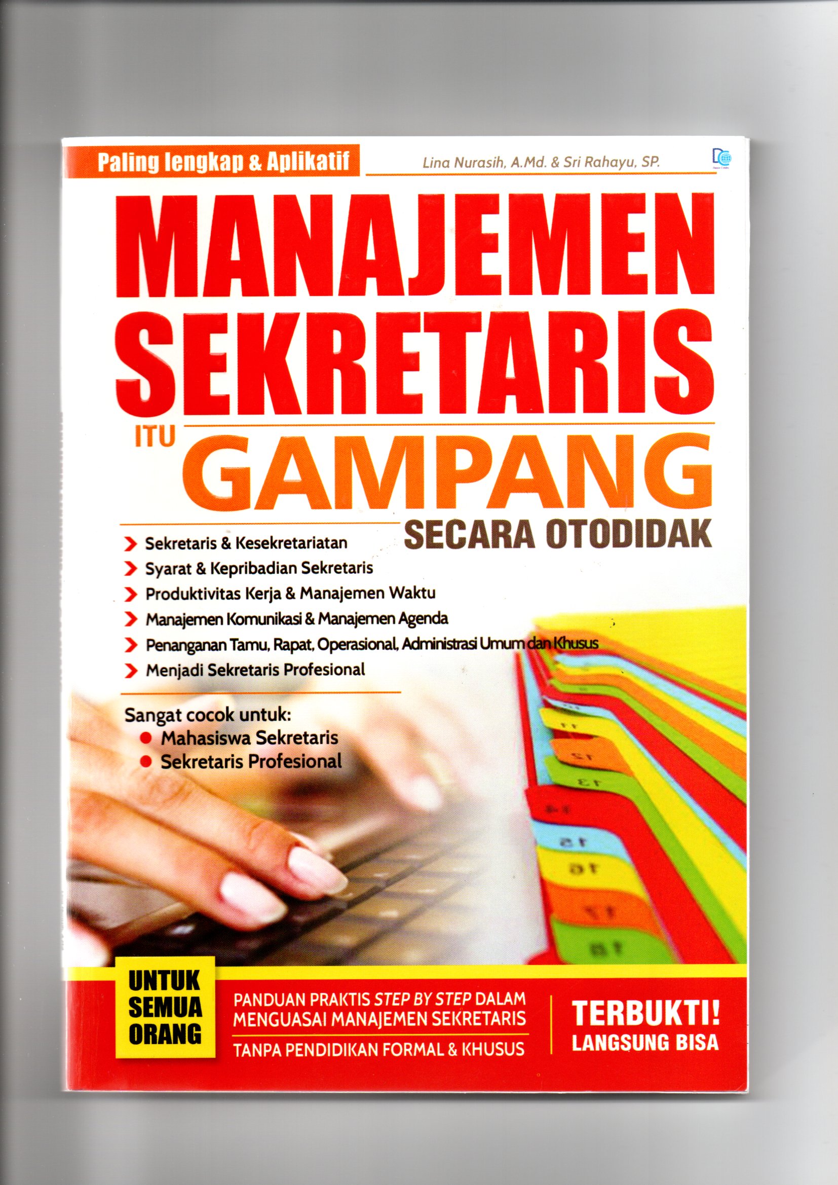 Manajemen sekretaris itu gampang