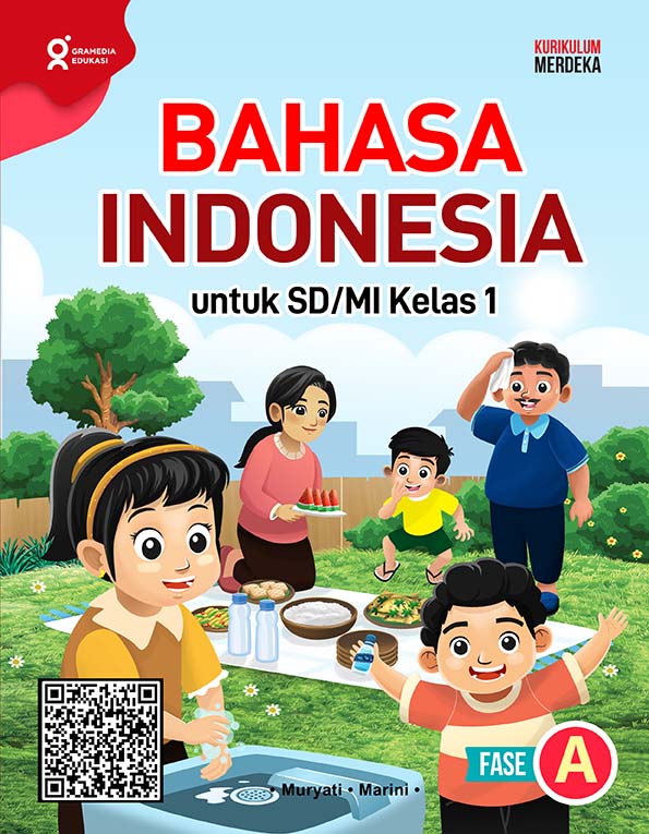 Bahasa Indonesia untuk SD/MI kelas i fase a / Margaretha Marini, Stephana Agnesia Muryanti ; editor, Yodi Kurniadi, Herna Selvia Parastica