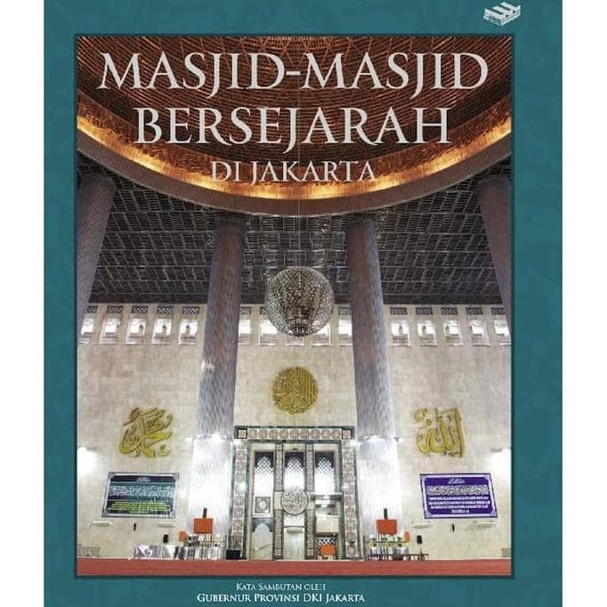 Masjid-masjid bersejarah : Di Jakarta